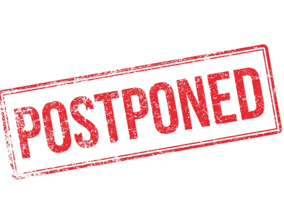 Postponed